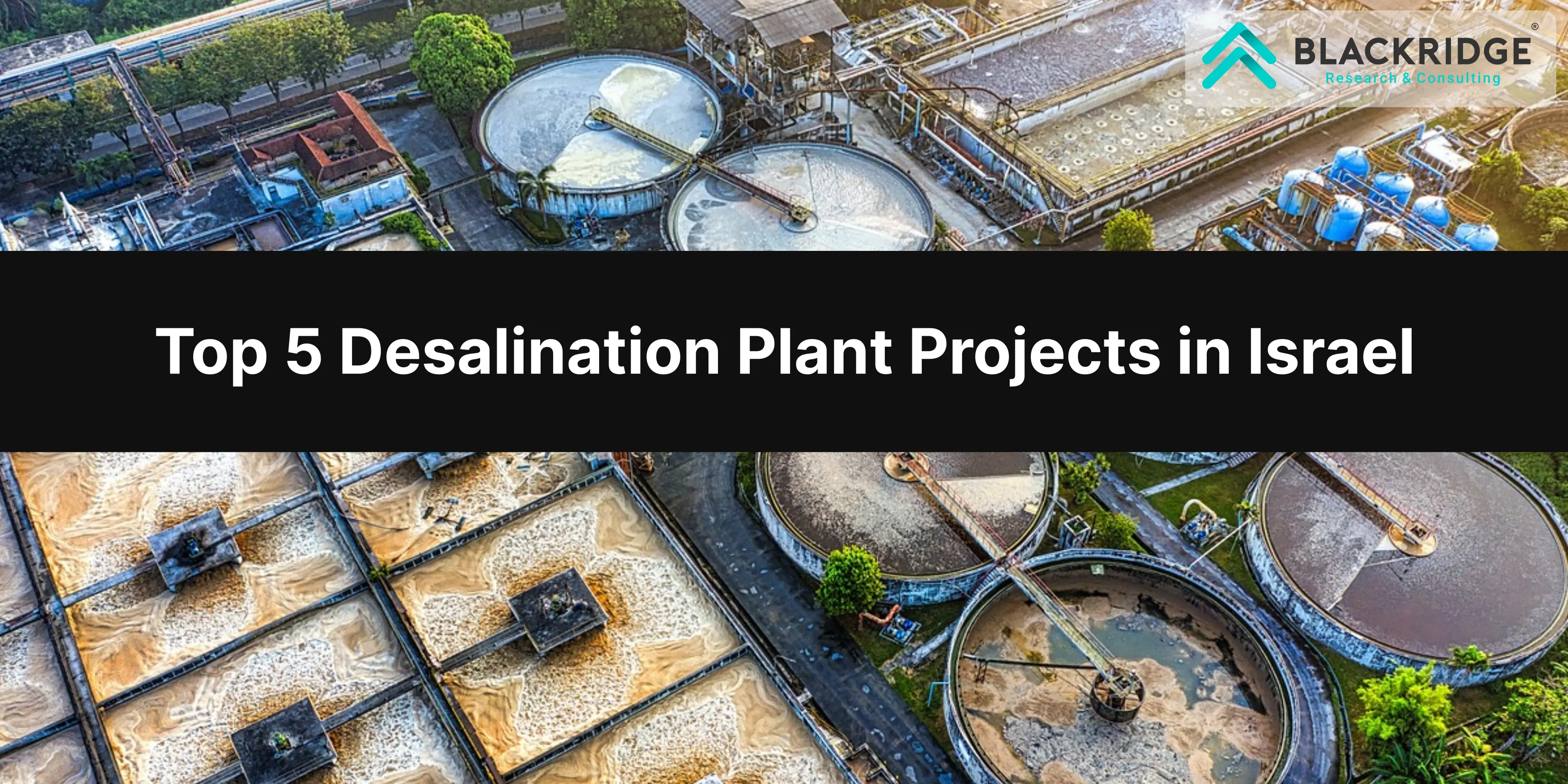 Top 5 Desalination Plant Projects in Israel