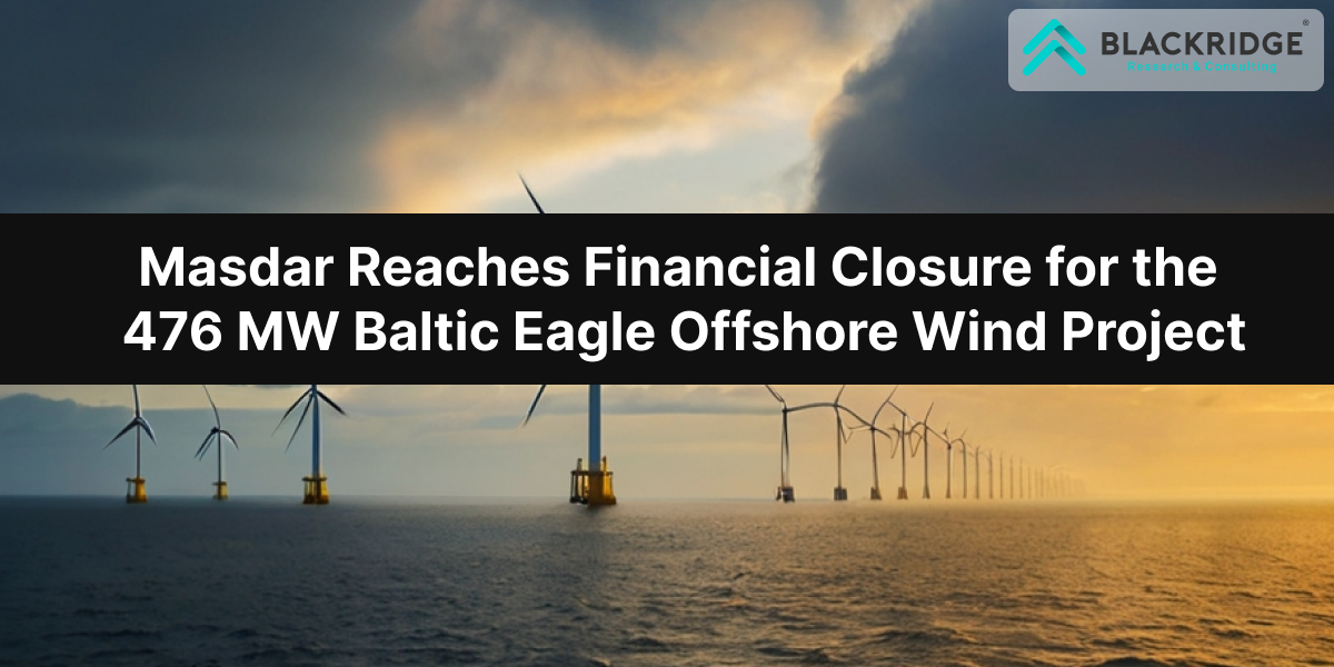 Masdar Reaches Financial Closure for the 476 MW Baltic Eagle Offshore Wind Project