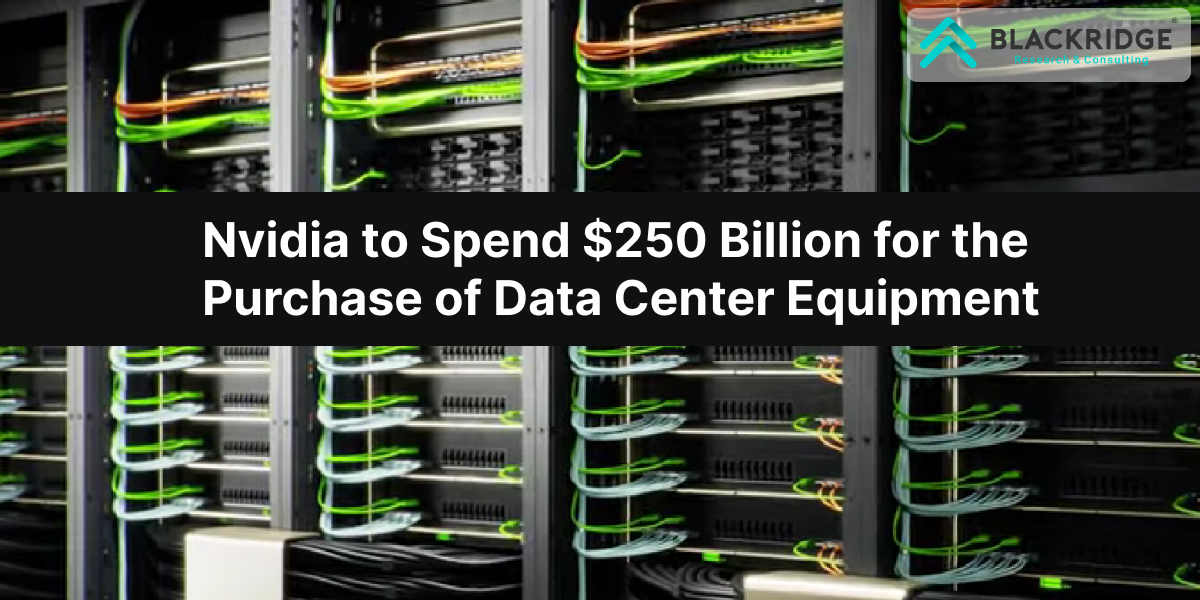 Nvidia to Spend $250 Billion for the Purchase of Data Center Equipment